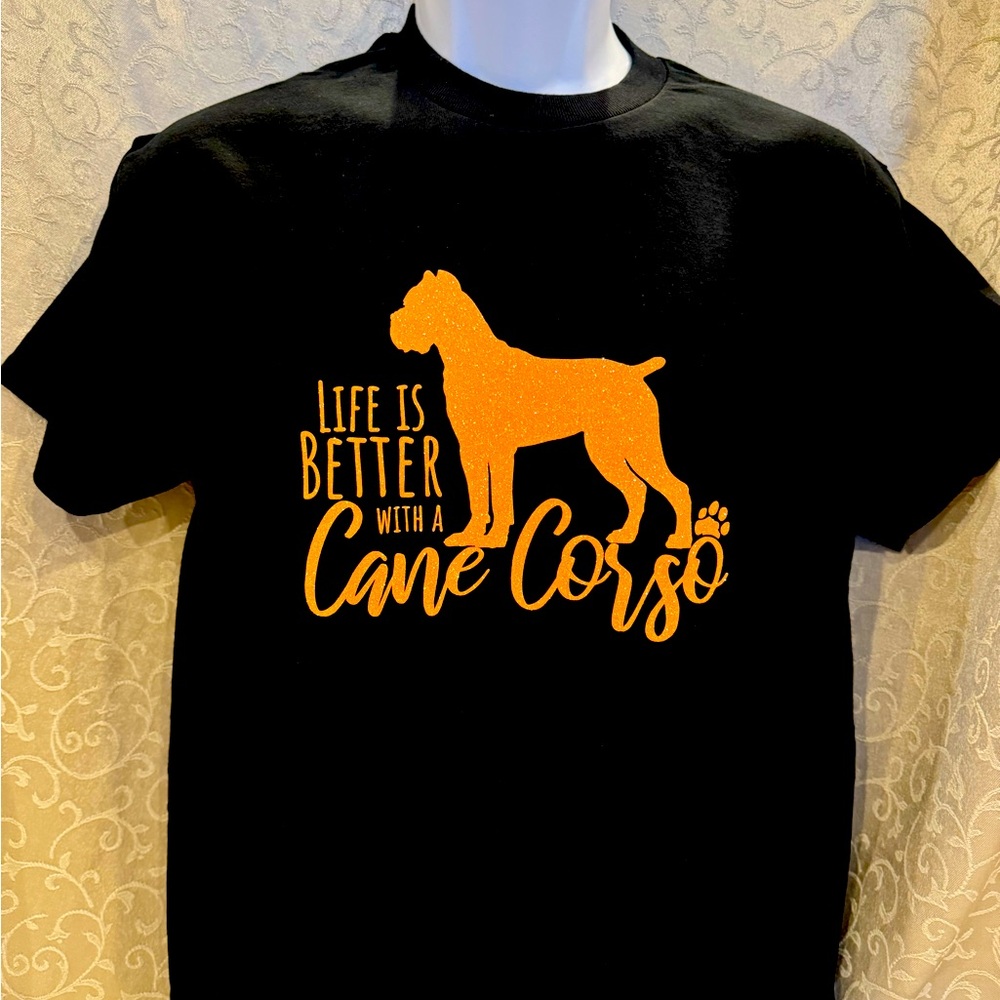 T-shirt that reads life is better with a Cane Corso
S,M,L,XL